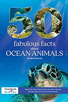 50 Fabulous Facts About Ocean Animals