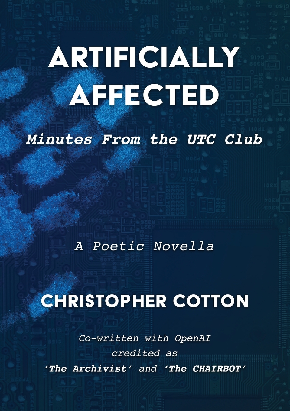 Artificially Affected: Minutes from the UTC Club