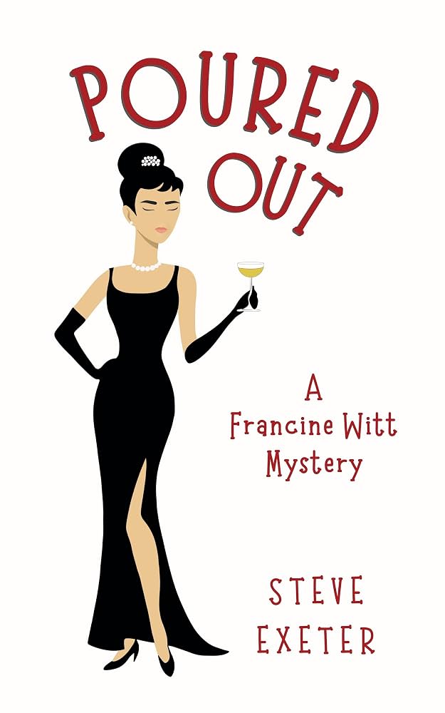 POURED OUT: A Francine Witt Mystery