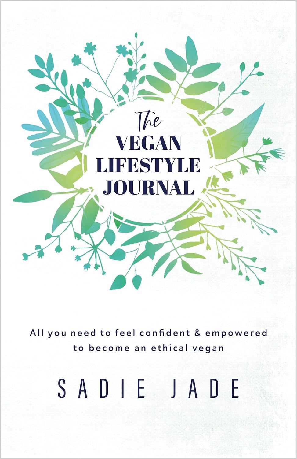 The Vegan Lifestyle Journal