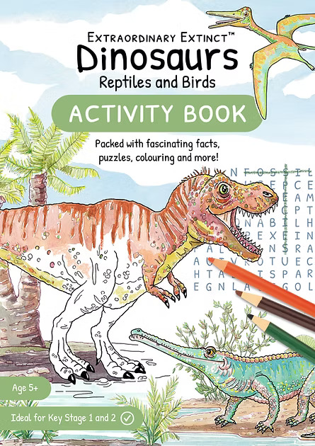  Dinosaurs Reptiles and Birds: Activity Book