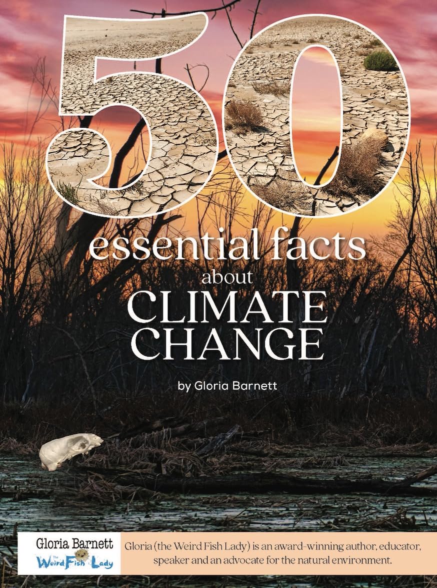 50 Essential Facts About Climate Change