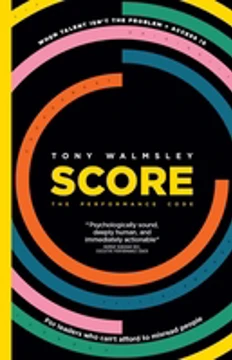 SCORE: The Performance Code: When Talent Isn't the Problem, Access Is
