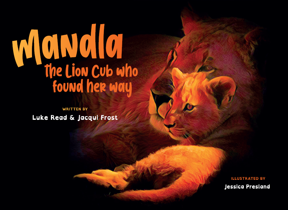 Mandla: The Lion Cub Who Found Her Way